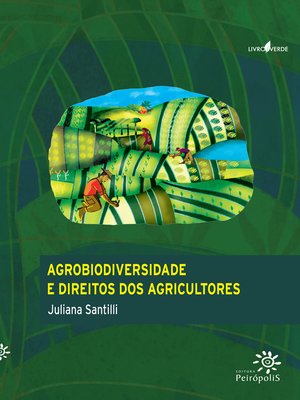 cover image of Agrobiodiversidade e direitos dos agricultores